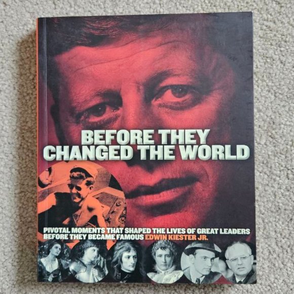 4/$40 Before They‎ Changed the World by Edwin Kiester Jr. - Paperback - Picture 1 of 8